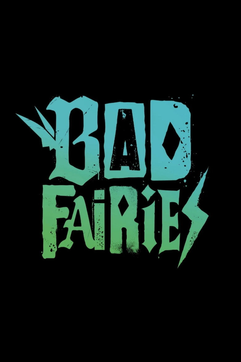 Постер фильма «Bad Fairies»