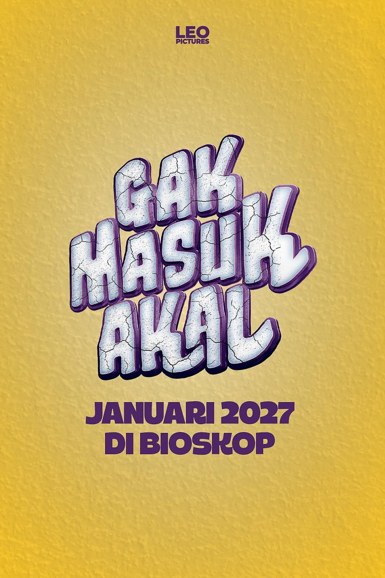 Постер фильма «Gak Masuk Akal»