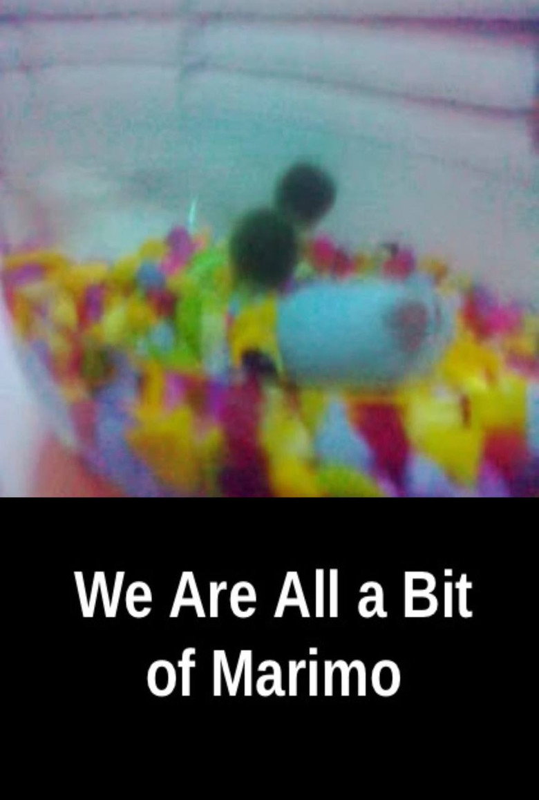 Постер фильма «We Are All a Bit of Marimo»