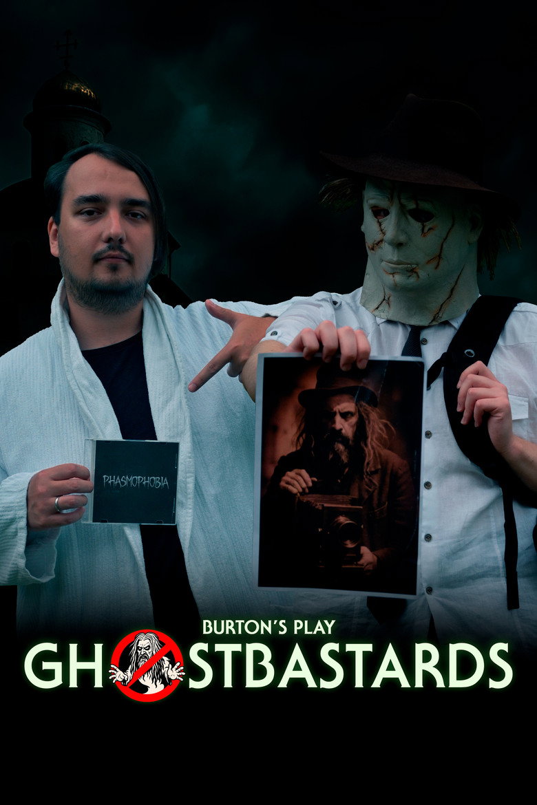 Постер фильма «Ghostbastards | Burton’s Play»
